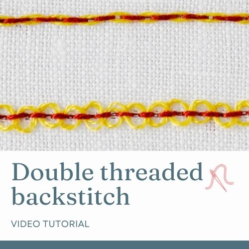 Double threaded backstitch video tutorial