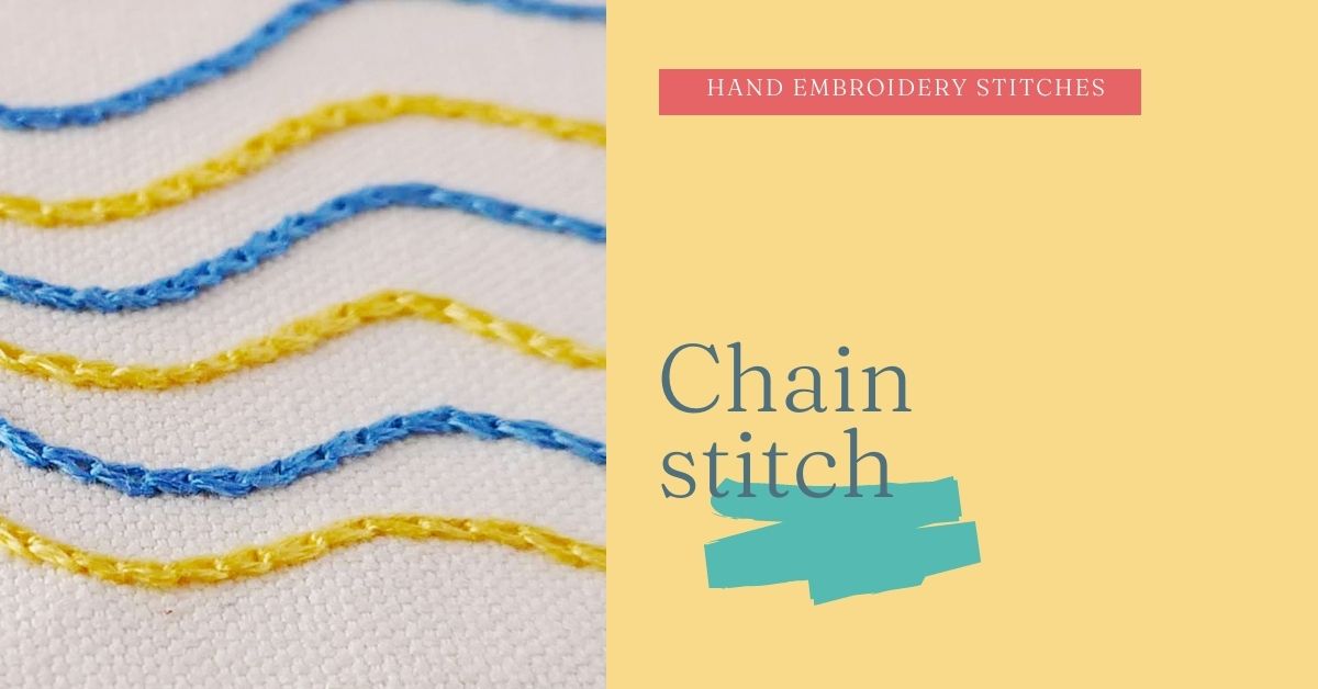 Chain stitch - hand embroidery stitches
