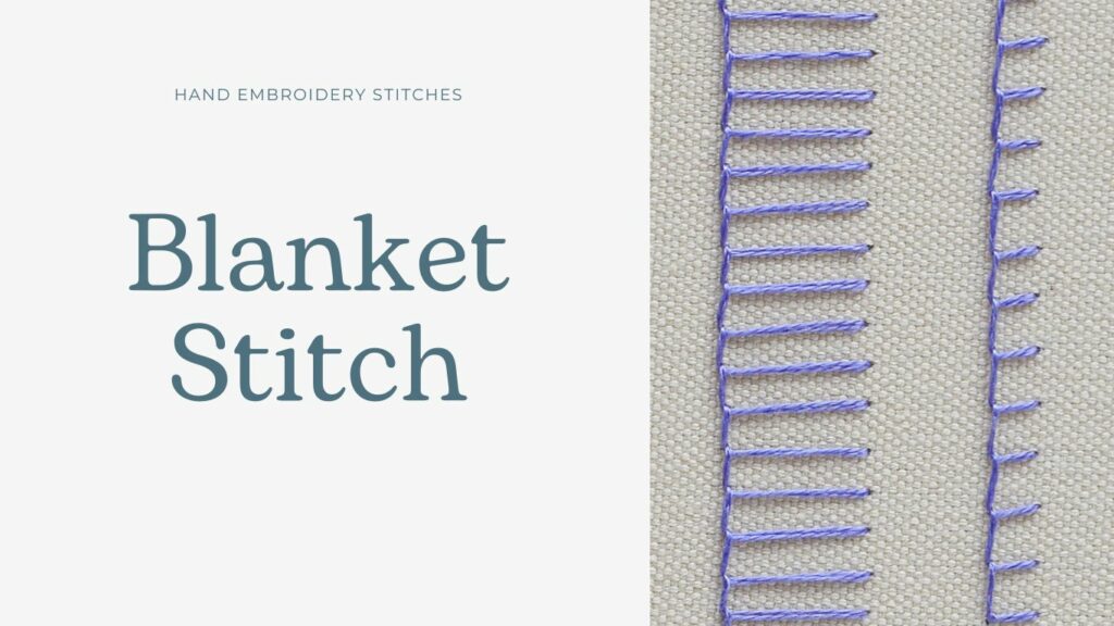 Blanket stitch embroidery tutorial