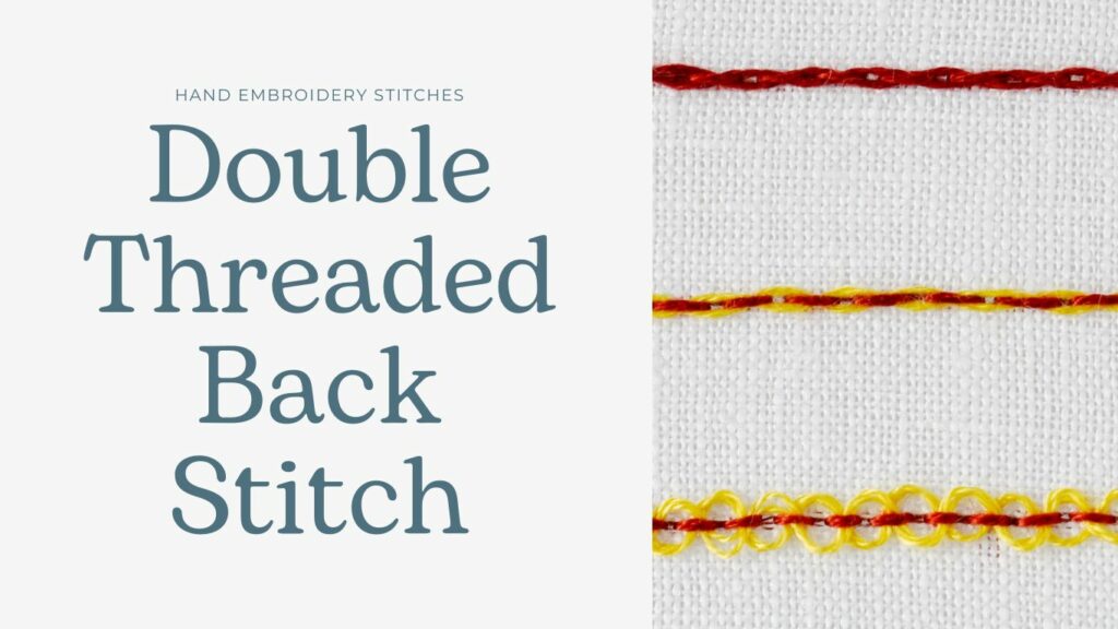 Double threaded back stitch