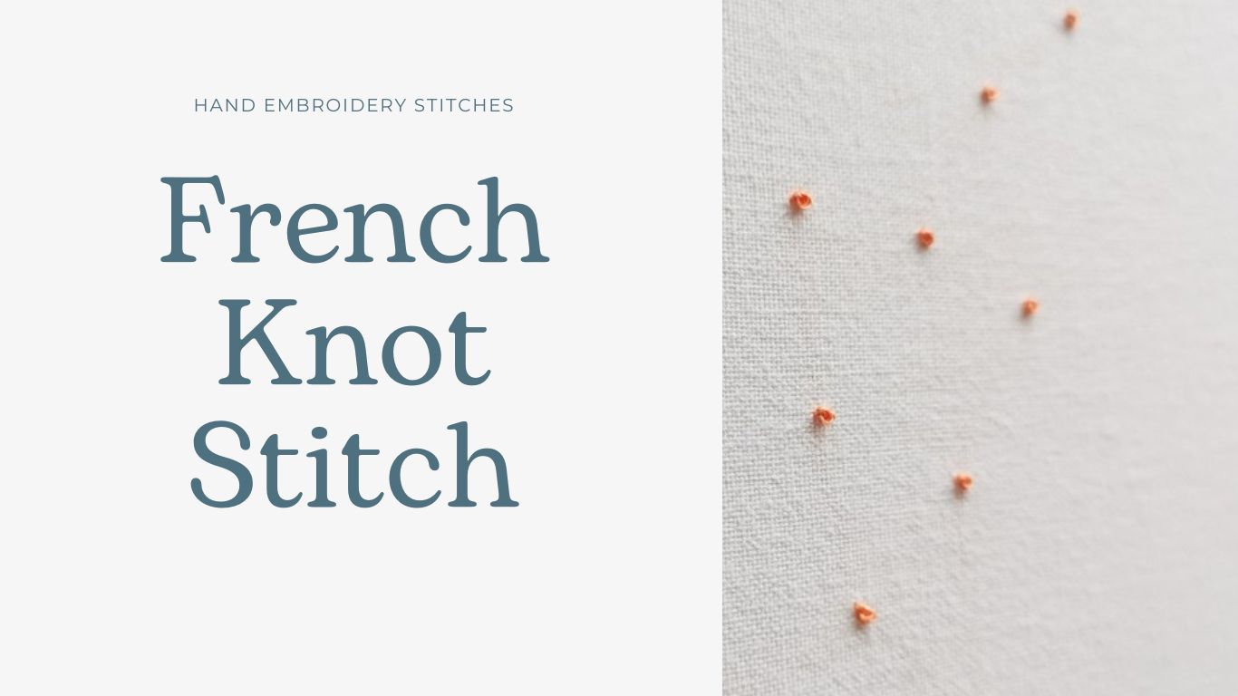 French knot stitch embroidery tutorial