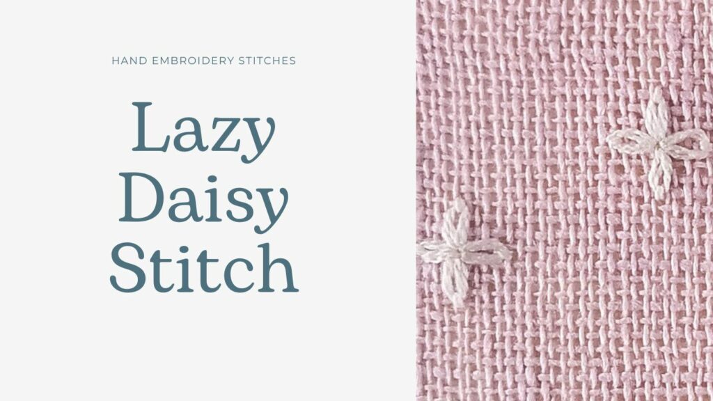 Lazy Daisy stitch