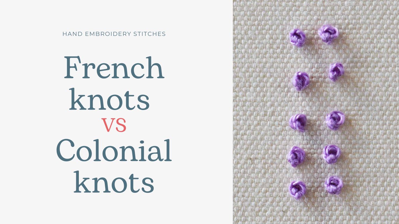 French knots VS Colonial knots what is the difference?