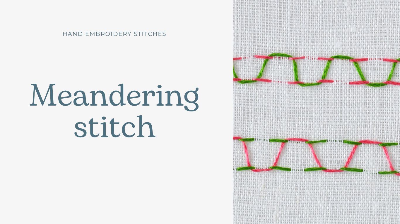 Meandering stitch hand embroidery