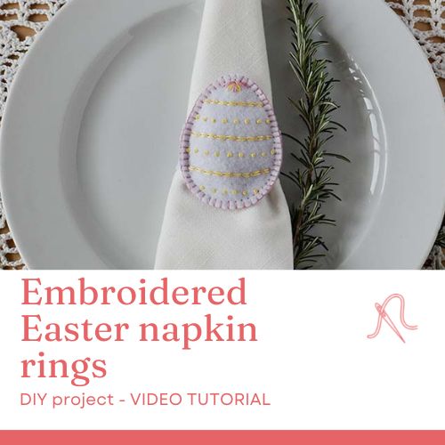 Hand embroidered Easter napkin rings DIY tutorial