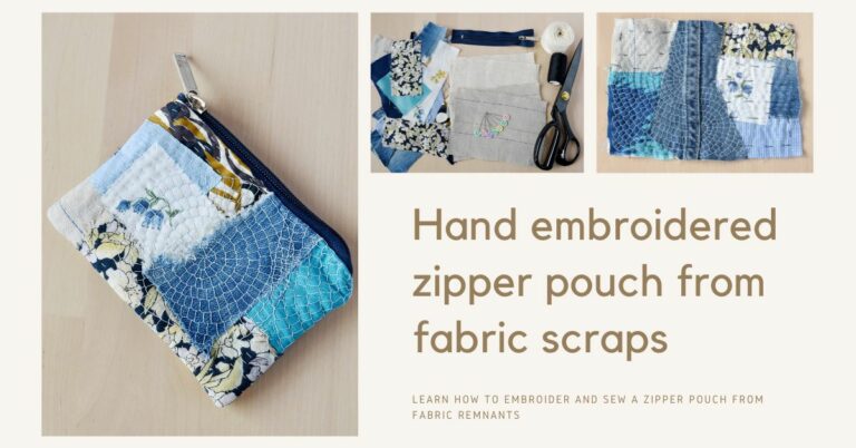 Hand embroidered zipper pouch from fabric scraps. DIY Tutorial