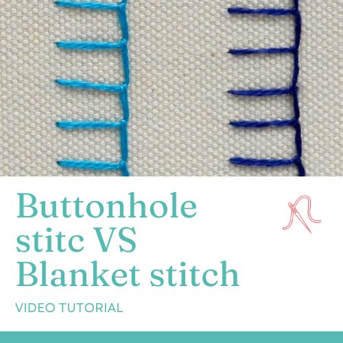 Buttonhole VS Blanket stitch - the difference