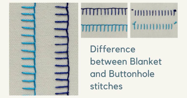 Difference between Blanket and Buttonhole stitches
