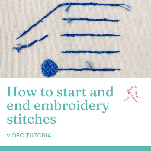 How to start and end embroidery stitches