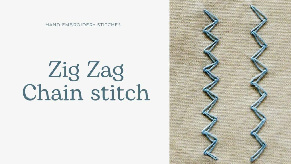 Zig Zag Chain stitch hand embroidery
