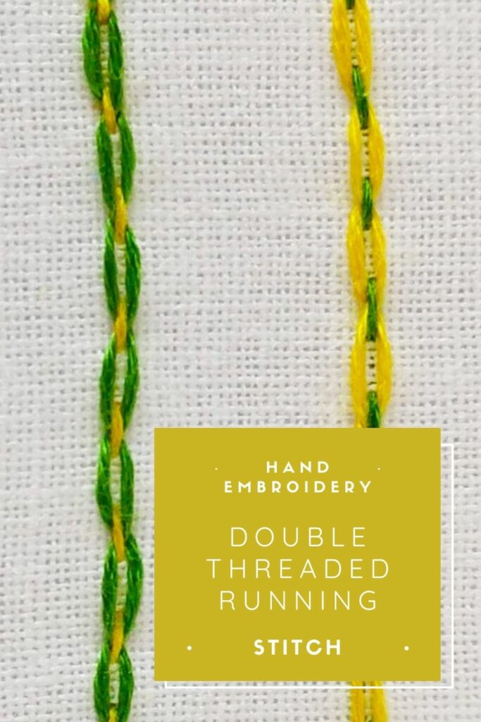 Double threaded running stitch hand embroidery