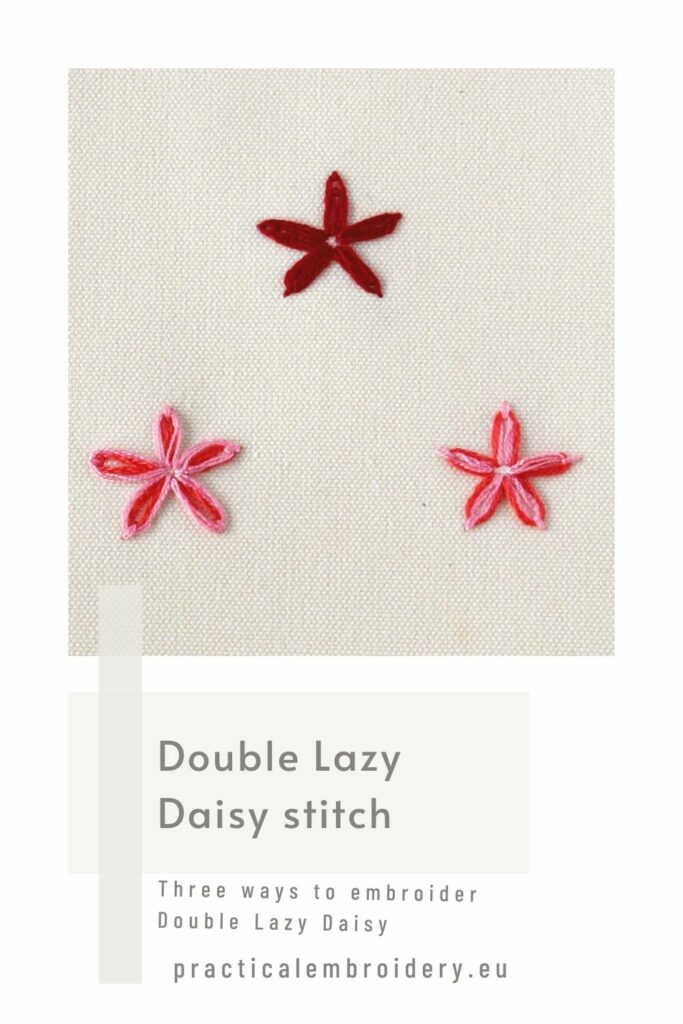 Quick Embroidery Wins: Double Lazy Daisy Stitch