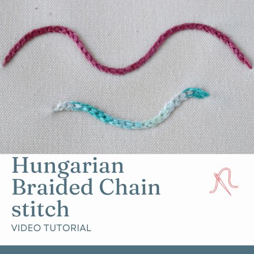 Hungarian braided chain stitch video tutorial