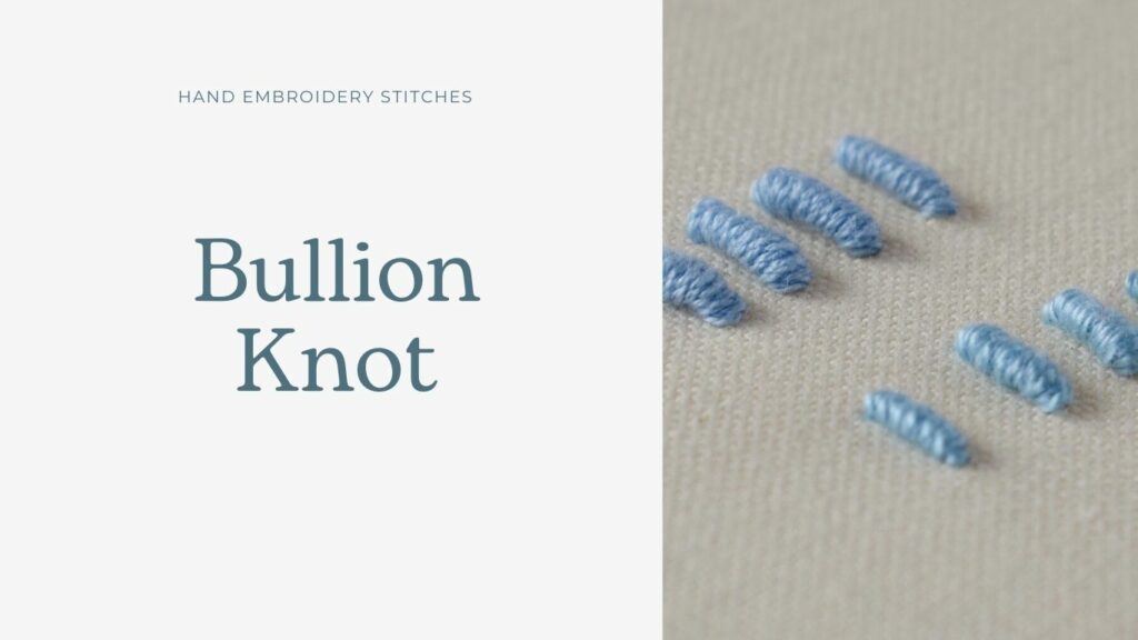 Bullion knot stitch embroidery technique