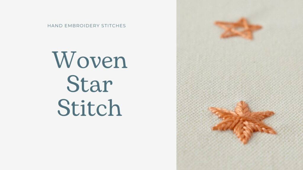 Woven Star Stitch embroidery
