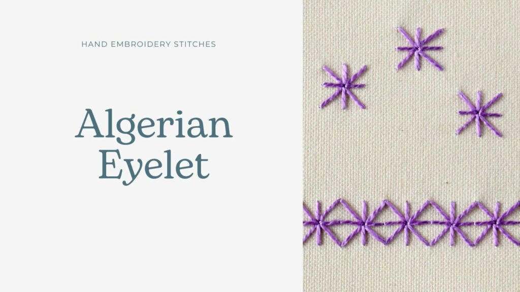 Algerian Eyelet embroidery stitch