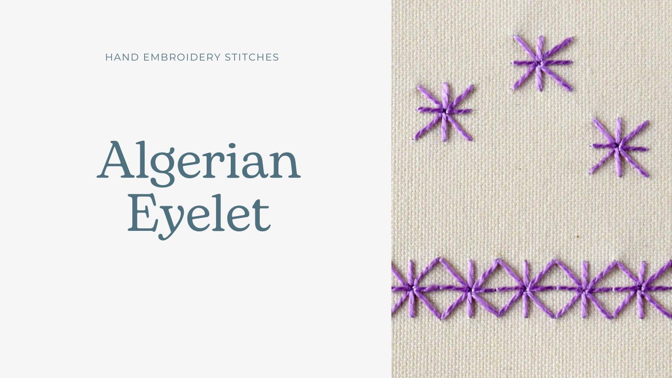 Algerian Eyelet embroidery stitch Algerian Eyelet embroidery stitch