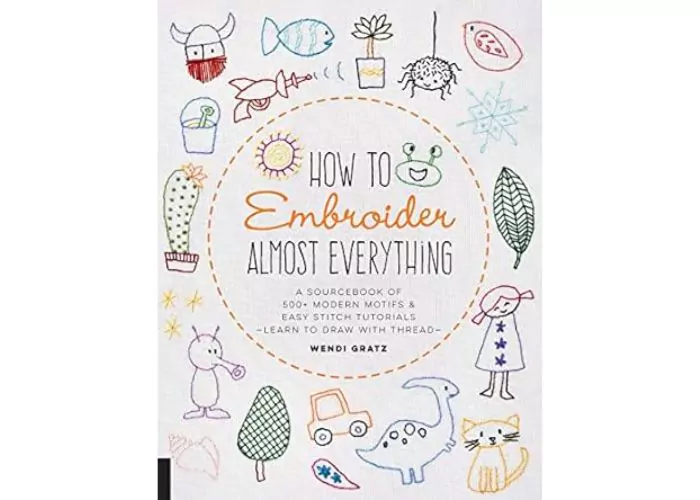 How to Embroider Almost Everything
