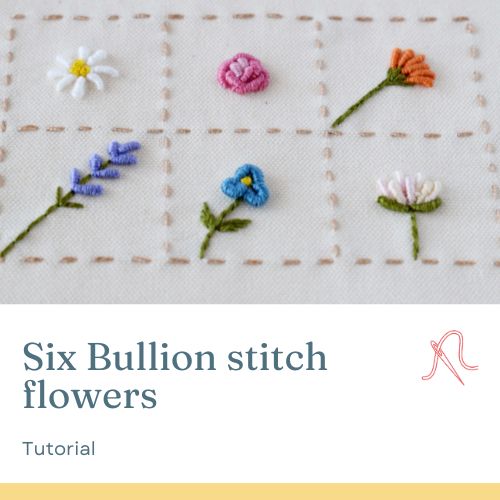 Six Bullion stitch flowers embroidery tutorial