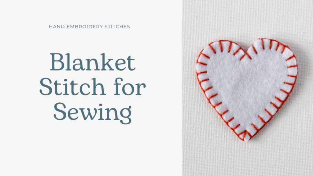 Blanket Stitch for Sewing