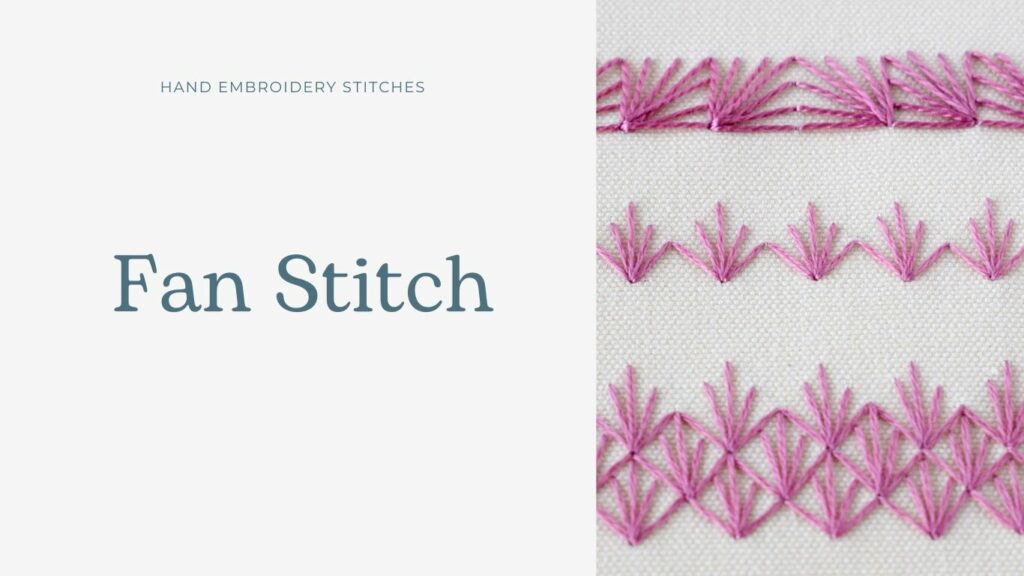 Fan Stitch embroidery
