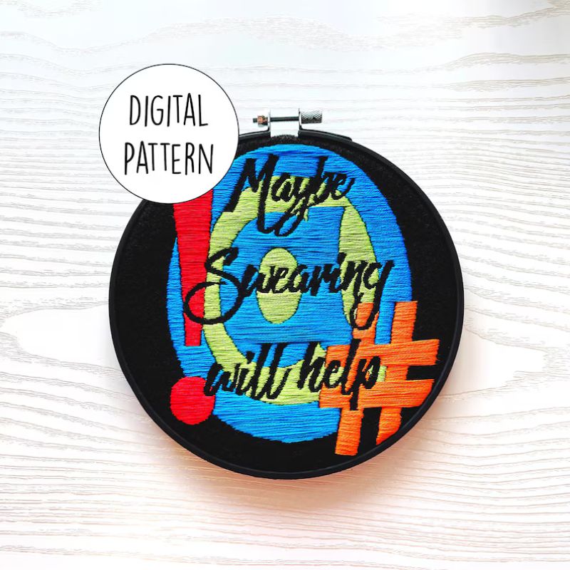 Maybe Swearing will help - Hand embroidery pattern by Diving Head First on Etsy
