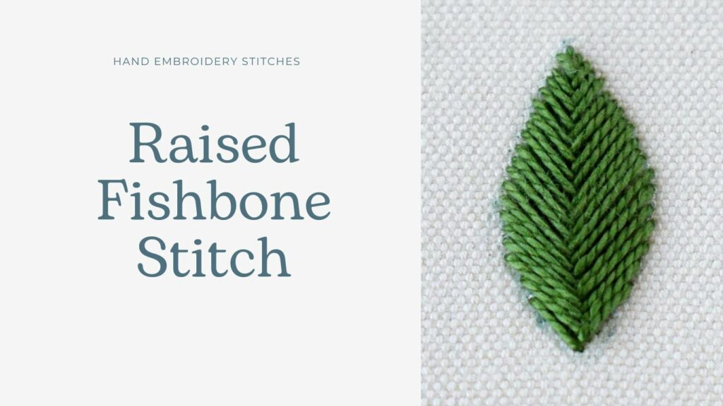 Hand embroidery Raised Fishbone Stitch guide