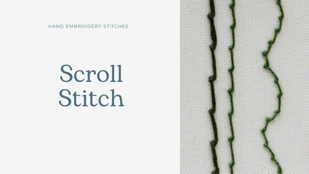 Scroll Stitch - Library of hand embroidery stitches