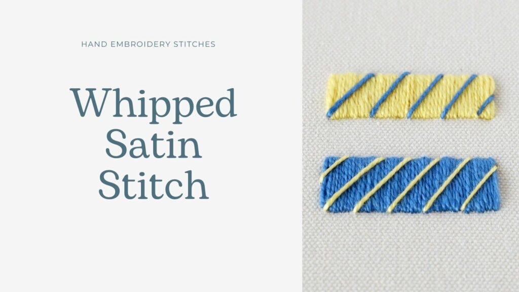 Whipped Satin Stitch Embroidery