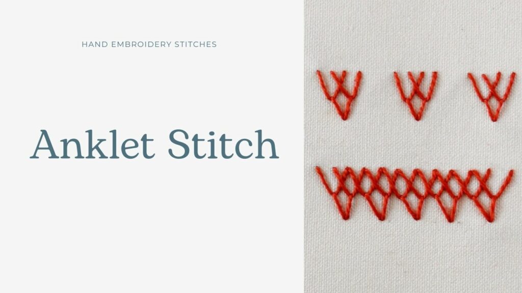 Anklet Stitch embroidery tutorial