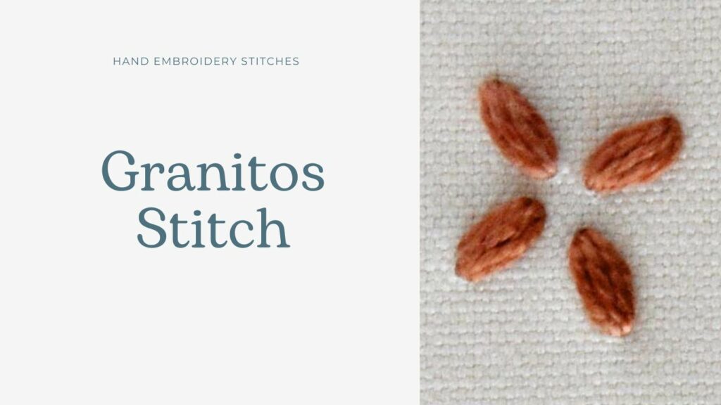 Granitos Stitch Hand Embroidery Tutorial