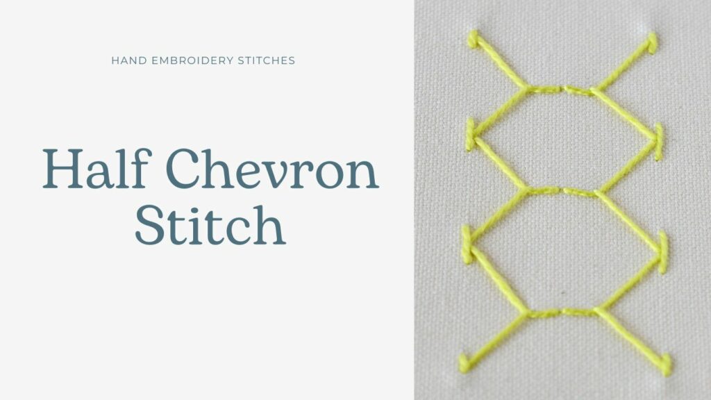 Half Chevron Stitch embroidery tutorial