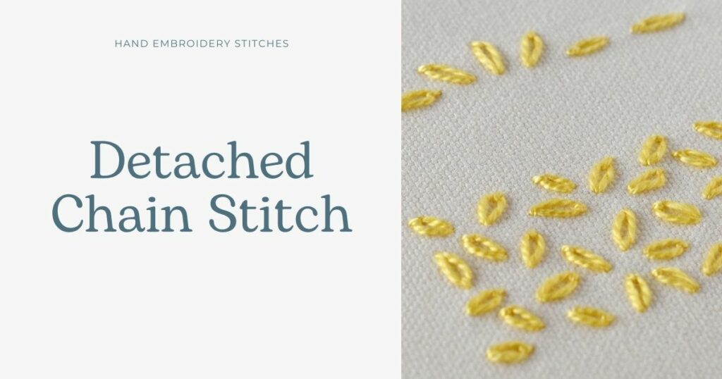 Detached Chain Stitch Embroidery tutorial