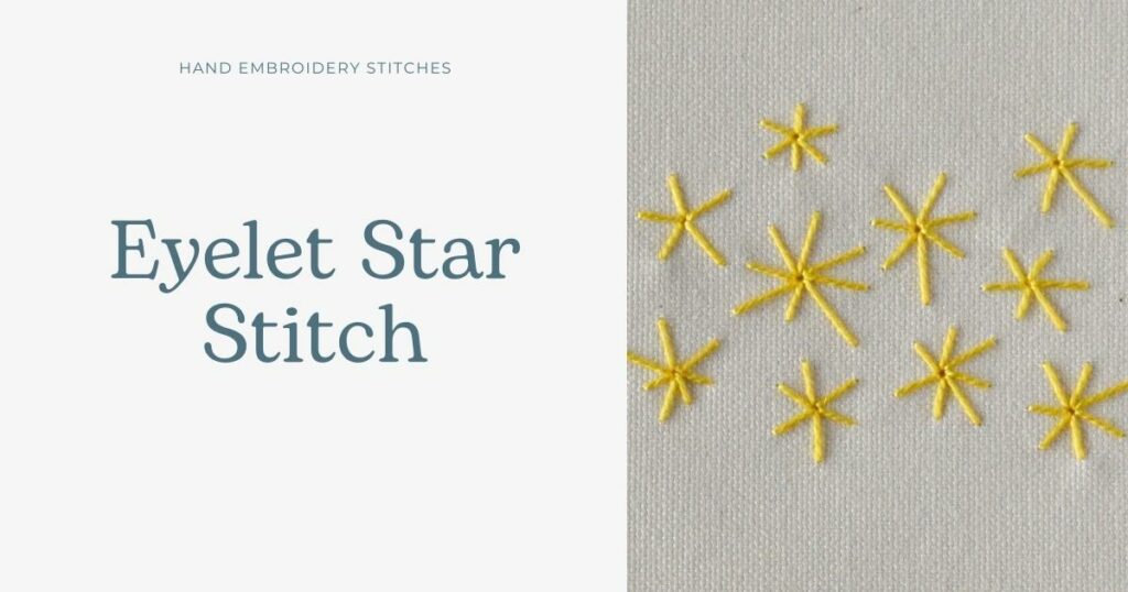 Eyelet Star Stitch Embroidery tutorial