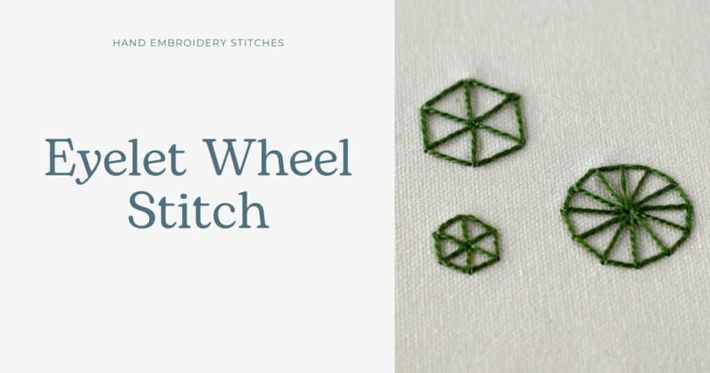 Eyelet Wheel Stitch embroidery tutorial