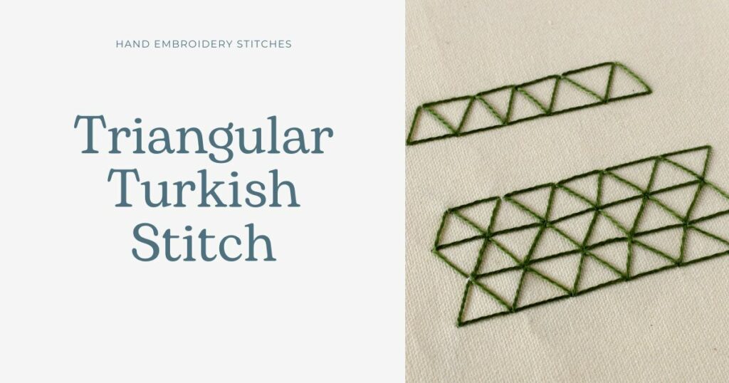 Triangular Turkish Stitch Embroidery tutorial