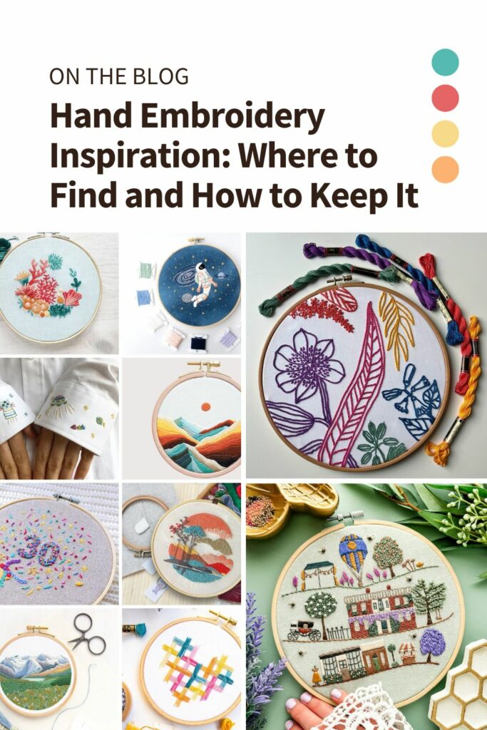 Easy Ways to Find Embroidery Inspiration