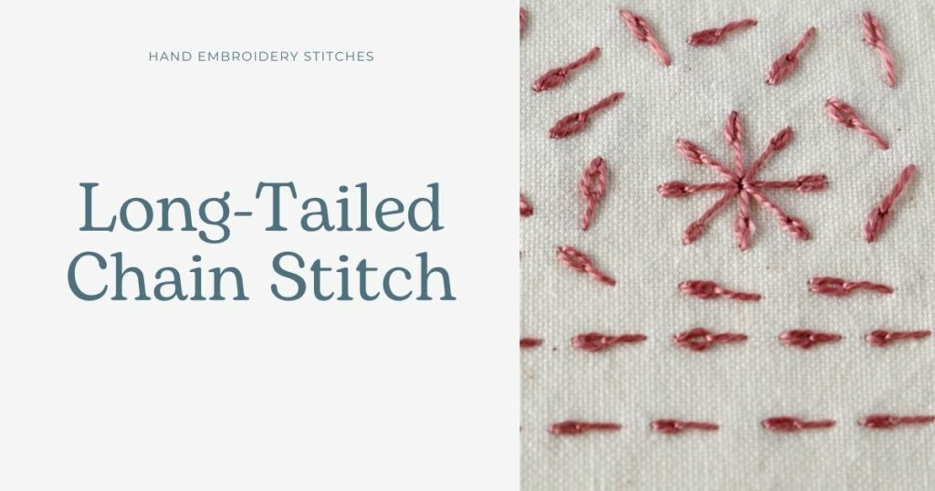 Long-Tailed Chain Stitch Embroidery tutorial