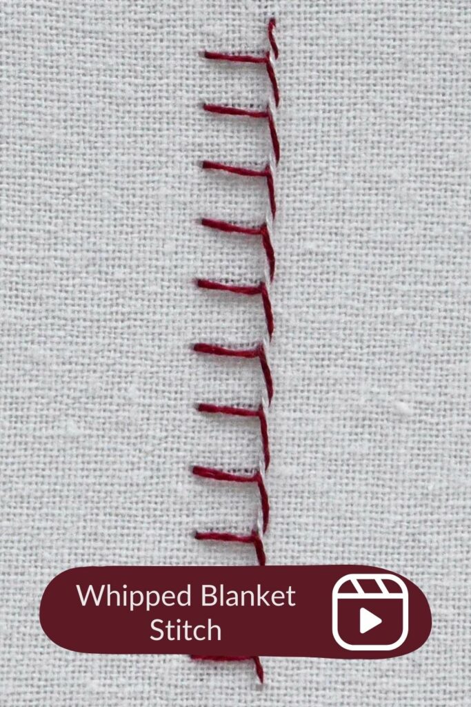 Whipped Blanket Stitch Video Tutorial PIN image