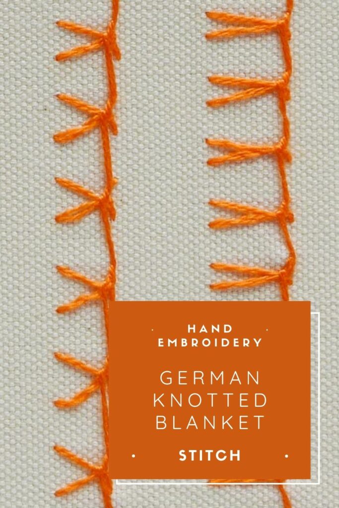 How to embroider German knotted blanket stitch PIN image