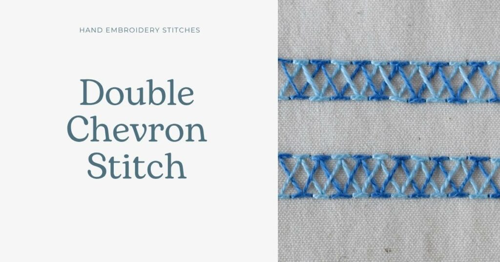 Double Chevron Stitch hand embroidery tutorial cover image