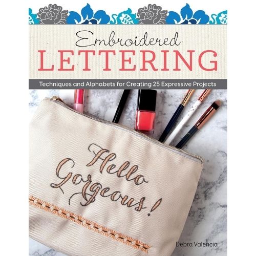 Embroidered Lettering: Techniques and Alphabets - book