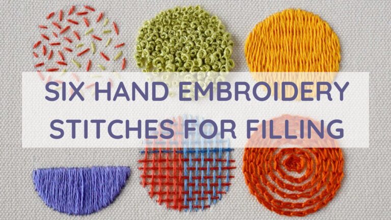 Six Hand Embroidery Stitches for Filling video tutorial cover image