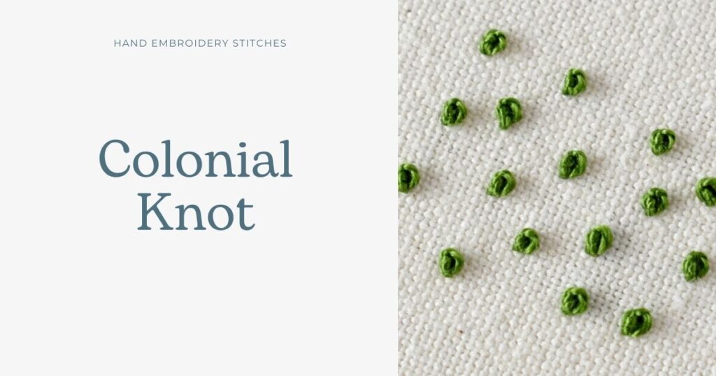 Colonial Knot stitch embroidery tutorial cover image