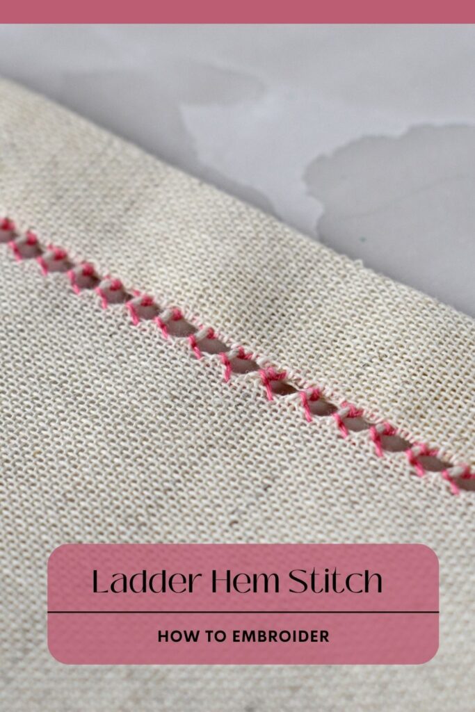 Crisp Linen Hems with Ladder Hem Stitch PIN image