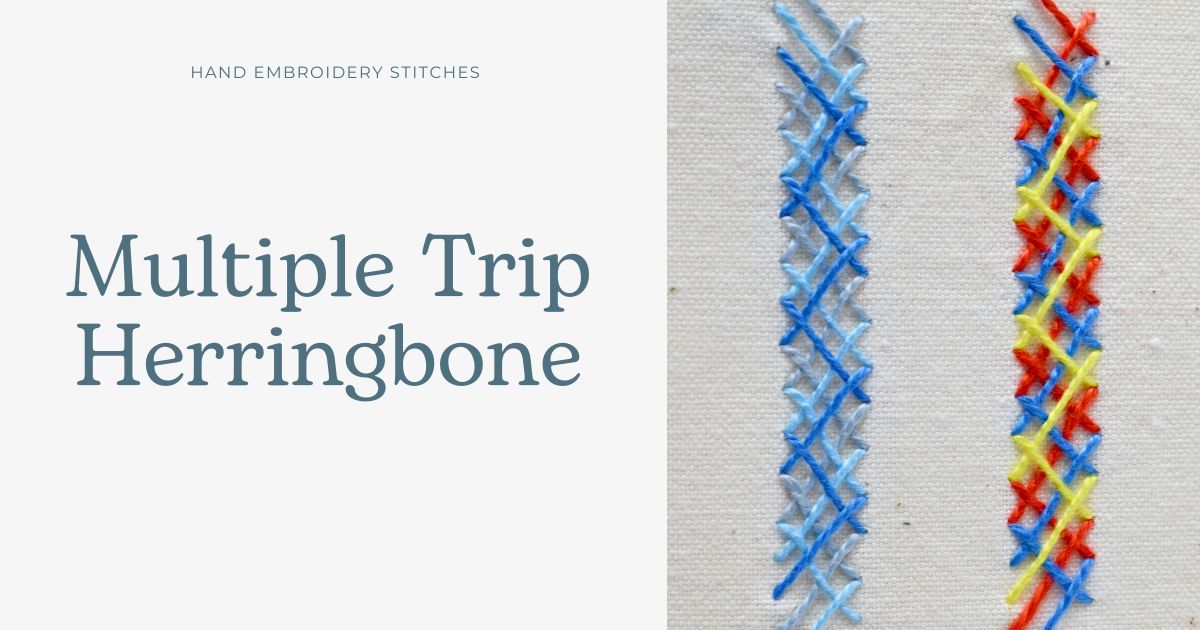 Multiple Trip Herringbone hand embroidery tutorial cover image
