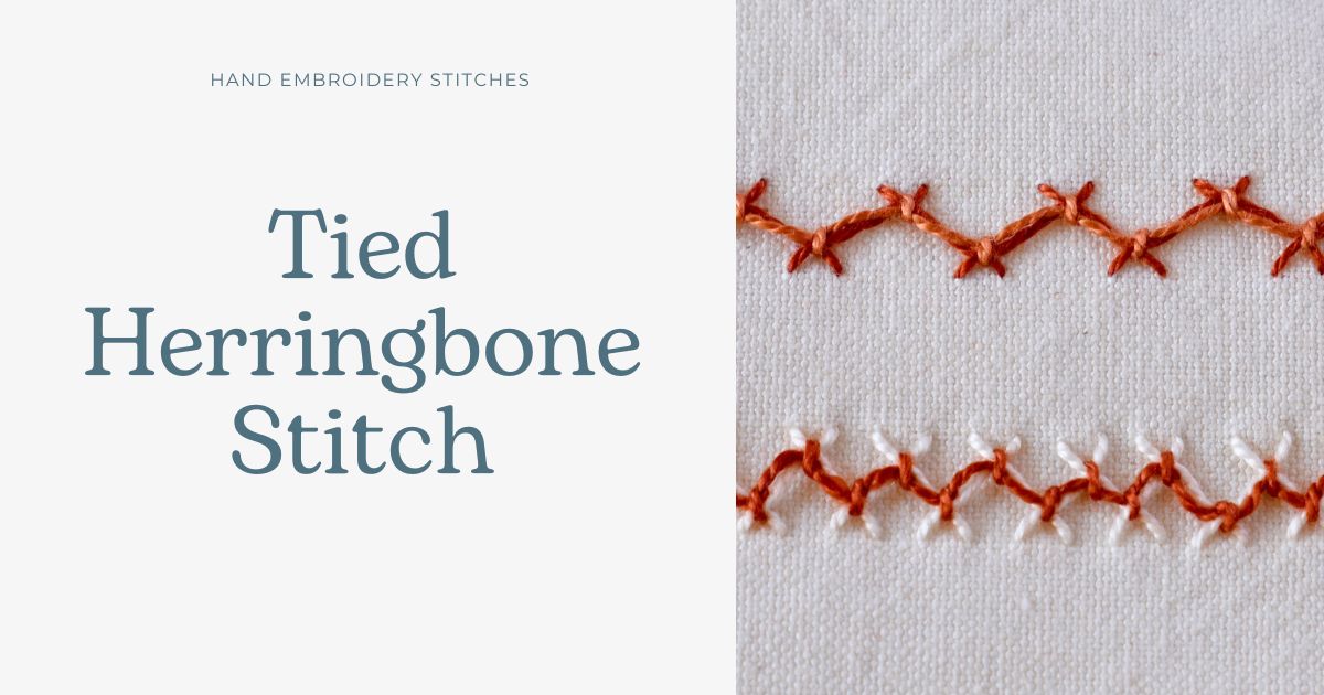 Tied Herringbone Stitch hand embroidery tutorial cover image