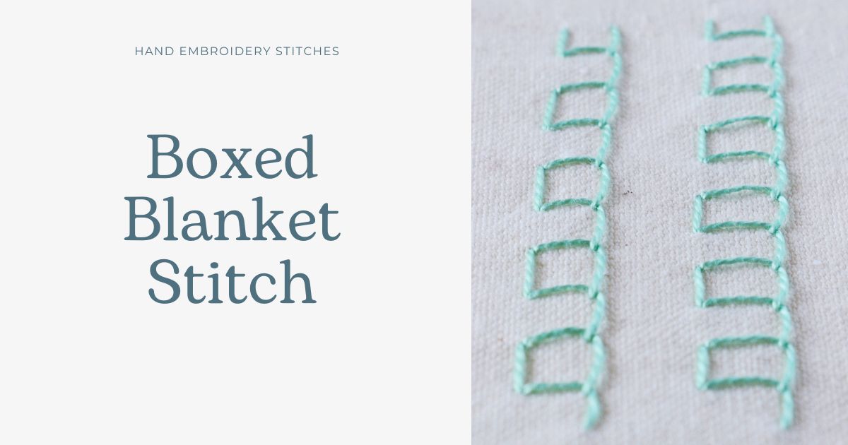 Boxed Blanket Stitch hand embroidery tutorial cover image