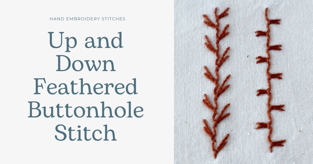 Up and Down Feathered Buttonhole Stitch embroidery tutorial cover image